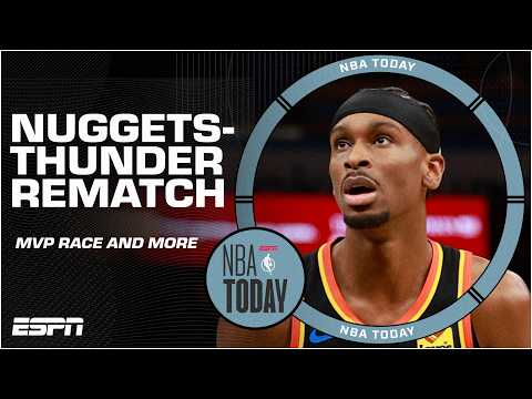 More information about "Nuggets vs. Thunder REMATCH 😤 The SGA & Jokic MVP race & more! | NBA Today"